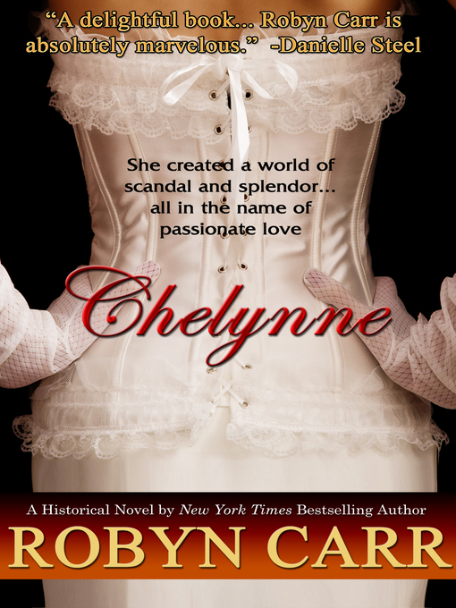 Title details for Chelynne by Robyn Carr - Available